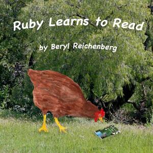 Ruby Learns to Read by Beryl Reichenberg