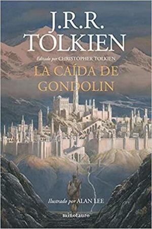 La caída de Gondolin by J.R.R. Tolkien