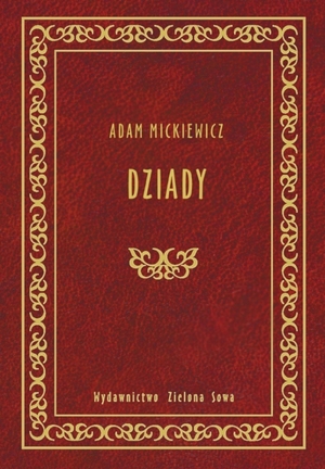 Dziady by Adam Mickiewicz