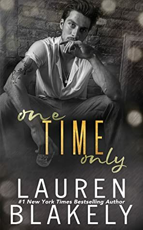 One Time Only by Lauren Blakely