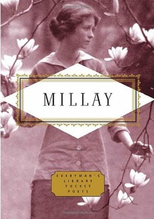 Edna St. Vincent Millay: Poems by Edna St. Vincent Millay