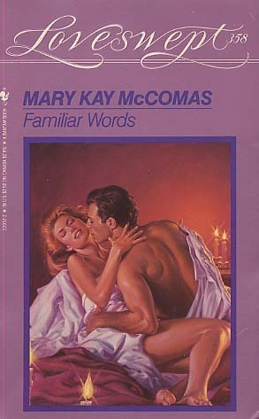 Familiar Words by Mary Kay McComas