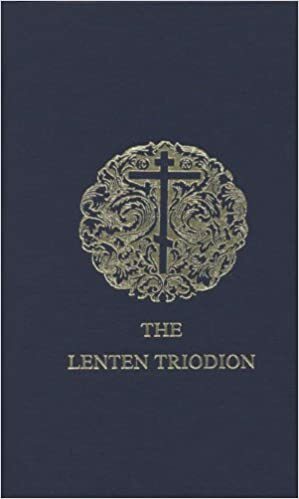 Lenten Triodion by Mother Maria, Kallistos Ware