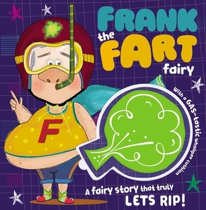 Frank the Fart Fairy by Make Believe Ideas Ltd