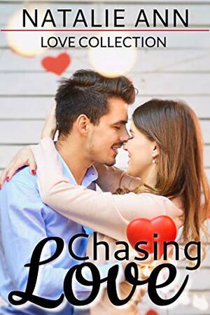 Chasing Love by Natalie Ann