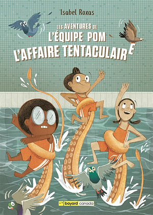 Les aventures de l'équipe Pom by Isabel Roxas