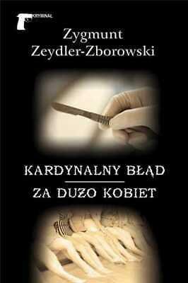 Kardynalny błąd: Za dużo kobiet by Wydawnictwo LTW.