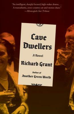 Cave Dwellers by Richard Grant