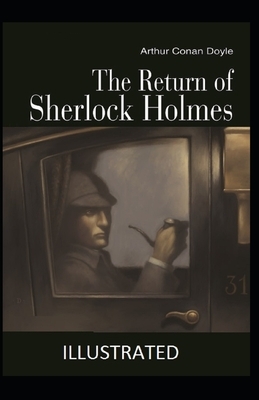 The Return of Sherlock Holmes By Arthur Conan Doyle (Annotated) by Arthur Conan Doyle