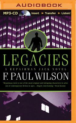 Legacies by F. Paul Wilson