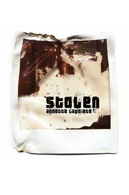 Stolen by Annette Lapointe