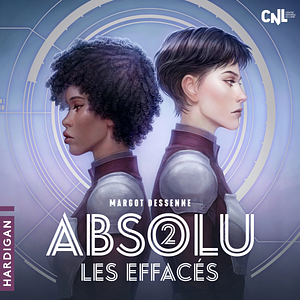 Les effacés by Margot Dessenne