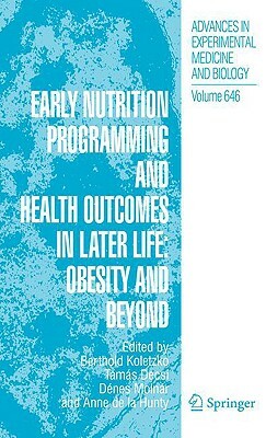 Early Nutrition Programming and Health Outcomes in Later Life: Obesity and Beyond by 