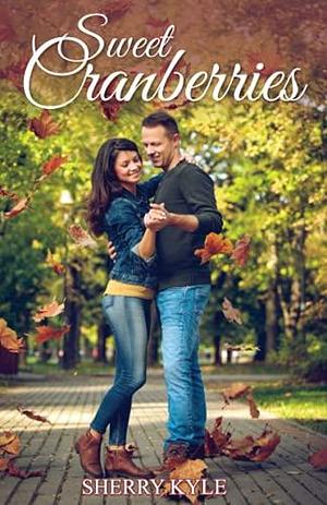 Sweet Cranberries by Sherry Kyle, Sherry Kyle