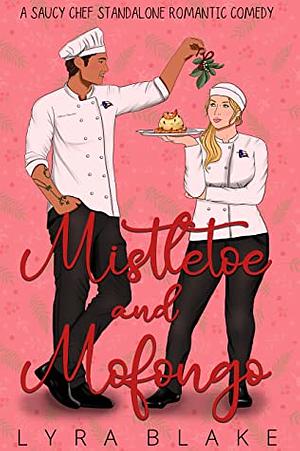 Mistletoe and Mofongo by Lyra Blake