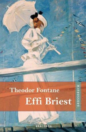 Effi Briest: Roman by Theodor Fontane