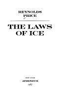 The Laws of Ice by Reynolds Price