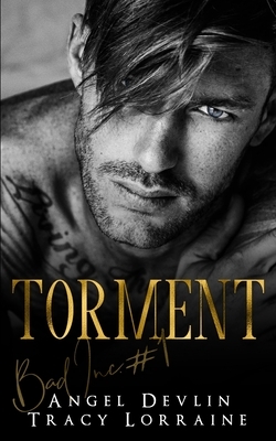 Torment by Angel Devlin, Tracy Lorraine