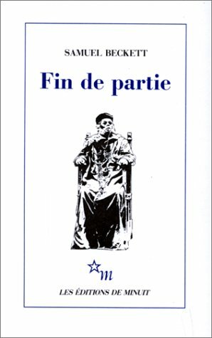 Fin de Partie by Samuel Beckett