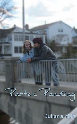 Patton Pending by Juliana Mae