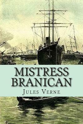 Mistress Branican by Jules Verne