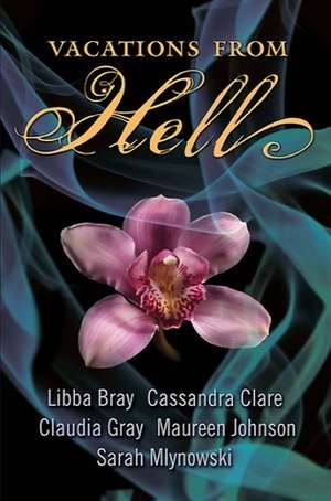 Vacations from Hell by Libba Bray