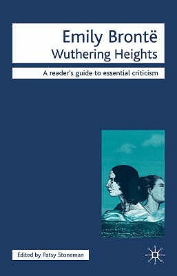 Emily Bronte - Wuthering Heights by Patsy Stoneman