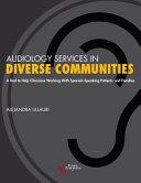 Audiology Services in Diverse Communities: A Tool to Help Clinicians ...