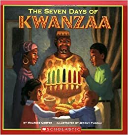 Seven Days Of Kwanzaa by Melrose Cooper