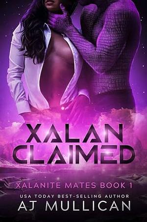 Xalan Claimed by AJ McMullen