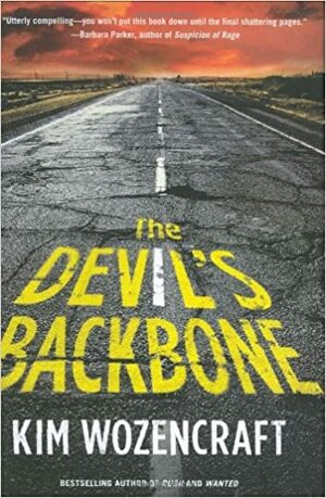 The Devil's Backbone by Kim Wozencraft