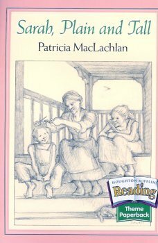 Sarah, Plain and Tall by Patricia MacLachlan