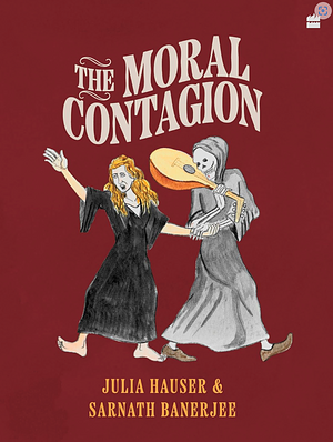 The Moral Contagion by Julia Hauser