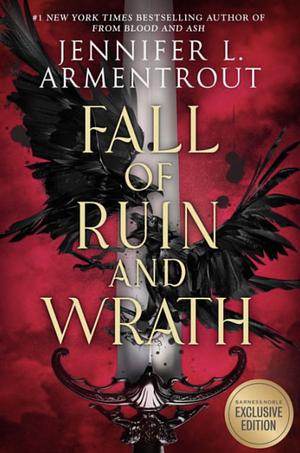 Fall of Ruin and Wrath (B&N Exclusive Edition) by Jennifer L. Armentrout