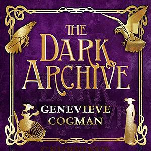 The Dark Archive by Genevieve Cogman