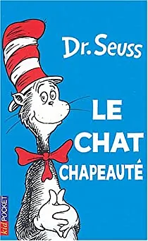 Le chat chapeauté by Dr. Seuss