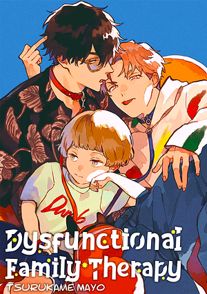 Dysfunctional Family Therapy by Mayo Tsurukame