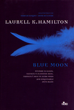 Blue Moon by Laurell K. Hamilton