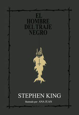 The Man in the Black Suit by Nathaniel Hawthorne, Ana Juan, Íñigo Jáuregui, Stephen King
