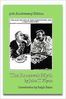 The Roosevelt Myth by John T. Flynn