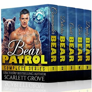 Bear Patrol Boxed Set by Scarlett Grove