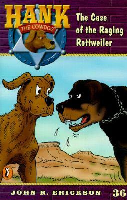 The Case of the Raging Rottweiler by John R. Erickson, Gerald L. Holmes