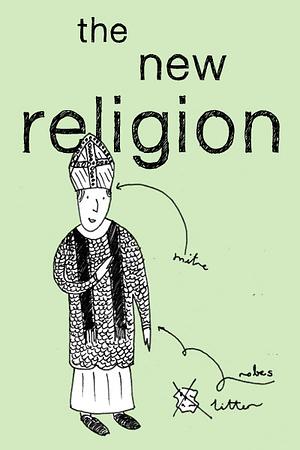 The New Religion by Clare Reddaway