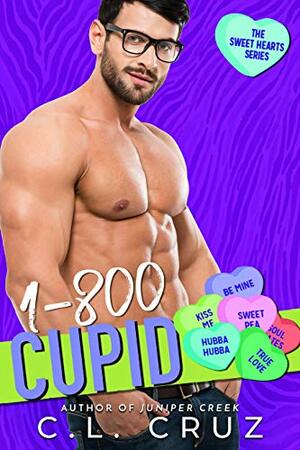 1-800 Cupid by C.L. Cruz