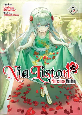 Nia Liston: The Merciless Maiden Volume 5 by Umikaze Minamino