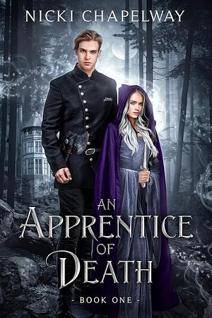 An Apprentice of Death by Nicki Chapelway, Nicki Chapelway