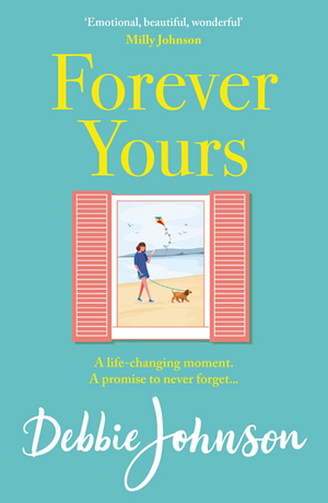 Forever Yours by Debbie Johnson