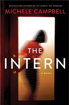 The Intern by Michele Campbell