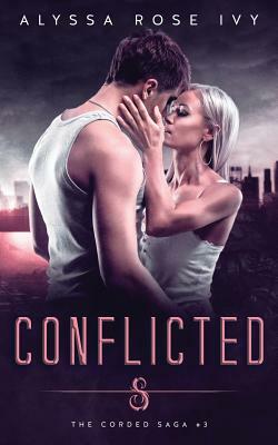 Conflicted by Alyssa Rose Ivy