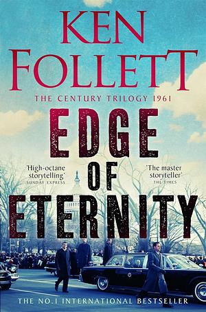 Edge of Eternity by Ken Follett